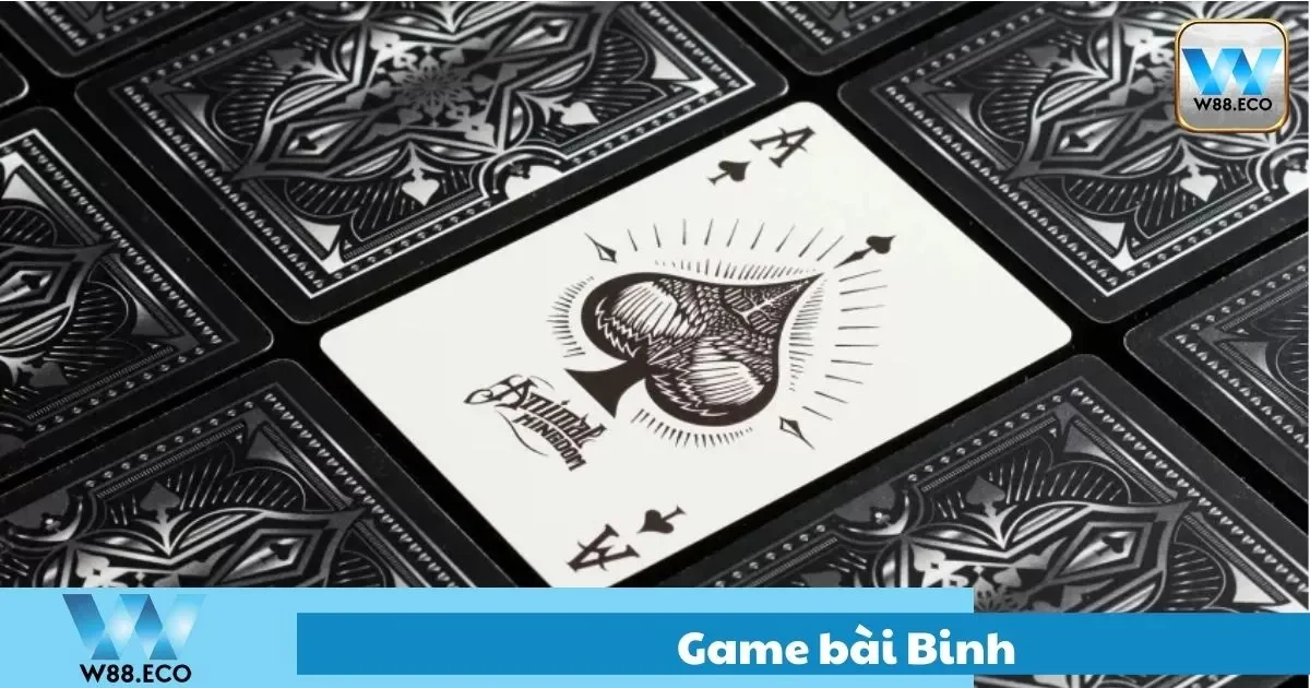 Game Bài Binh Là Gì? Hướng Dẫn Chơi Tại Nhà Cái W8 1 Game Bài Binh Là Gì? Hướng Dẫn Chơi Tại Nhà Cái W8