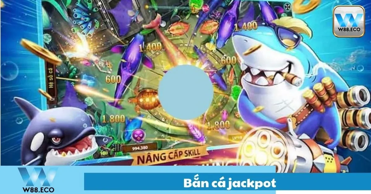 Bắn Cá Jackpot Là Gì? Hướng Dẫn Cách Chơi Dễ Hiểu Tại W88 1 Bắn Cá Jackpot Là Gì? Hướng Dẫn Cách Chơi Dễ Hiểu Tại W88