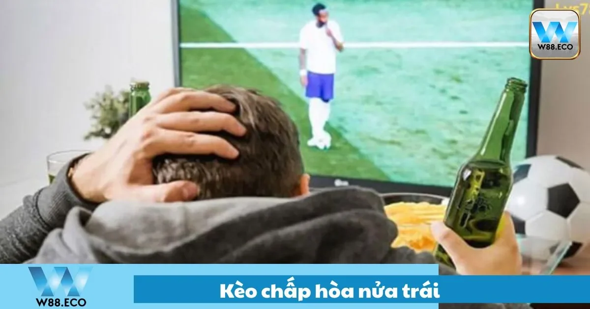 Cách Chơi Kèo Chấp Hòa Nửa Trái Tại W88 Không Bị Nhầm 1 Hướng dẫn cách chơi kèo chấp hòa nửa trái