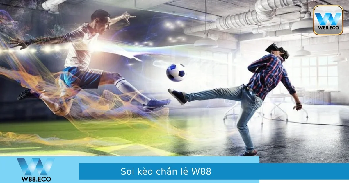 Soi Kèo Chẵn Lẻ – Bí Quyết Dự Đoán Chính Xác W88 1 Soi Kèo Chẵn Lẻ – Bí Quyết Dự Đoán Chính Xác W88